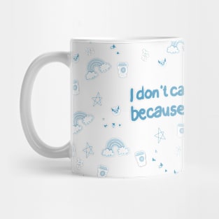 I don't like you Mug